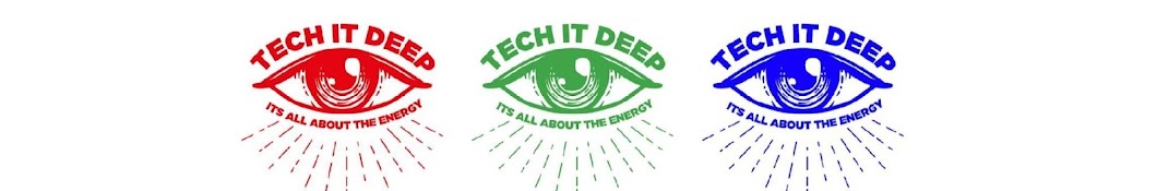 TECH IT DEEP