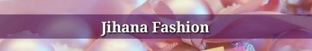 jihana fashion