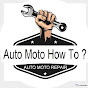 Auto Moto how to?
