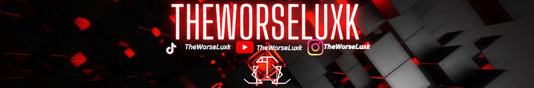 TheWorseLuxk