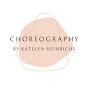 Choreography by Katelyn Heinrichs