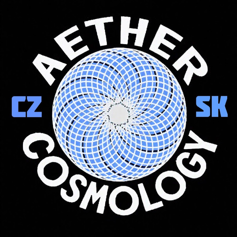 Aether Cosmology CZ-SK @aethercosmologyczsk