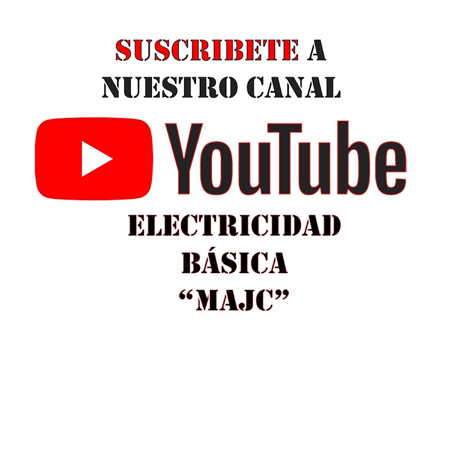 ELECTRICIDAD BÁSICA "MAJC" @electricidadmajc