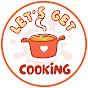 Let's Get Cooking!