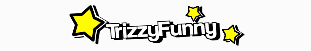 TrizzyFunny ツ Banner