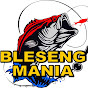 BLESENG MANIA