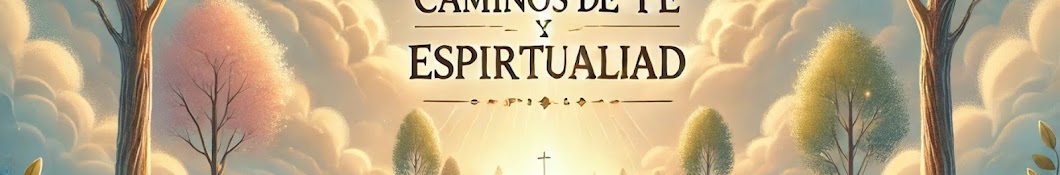 Caminos de Fe y Espiritualidad - La Biblia.