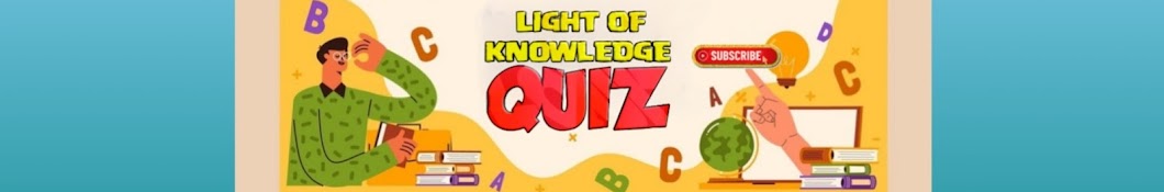 Light of Knowledge QUIZ