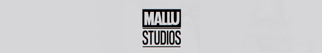 MALLU STUDIOS™