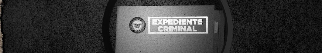 Expediente Criminal  Banner