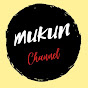 MUKUN CHANNEL