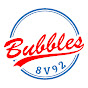 Bubbles 8V92