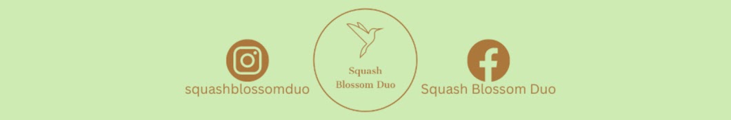 Squash Blossom Duo Banner