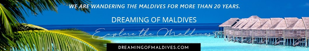 Dreaming of Maldives Banner