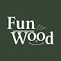 Fun Wood