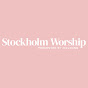 Stockholm Worship