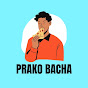 PRAKO BACHA