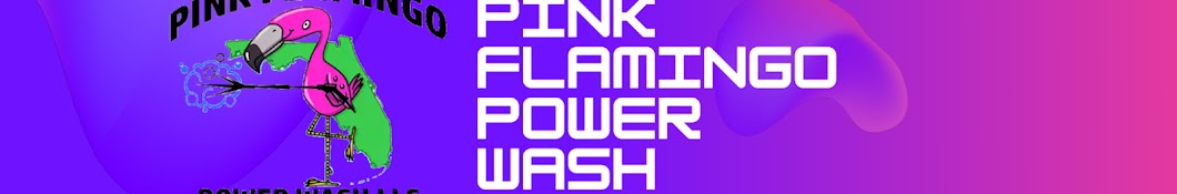 Pink Flamingo Power Wash LLC Banner