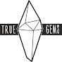 True Gems