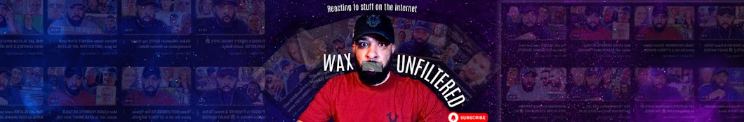 Wax Unfiltered Banner