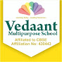 Vedaant Multipurpose School