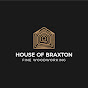 House Of Braxton Woodworking