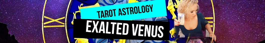 Exalted Venus Tarot Astrolog Banner