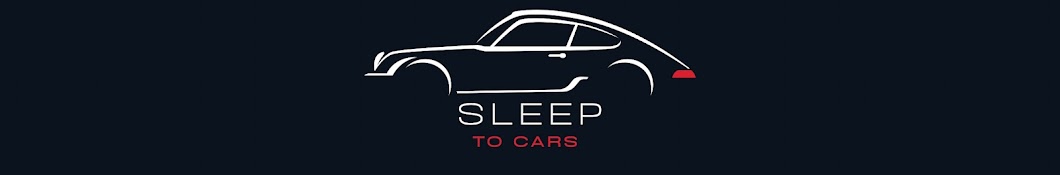 Sleep To Cars