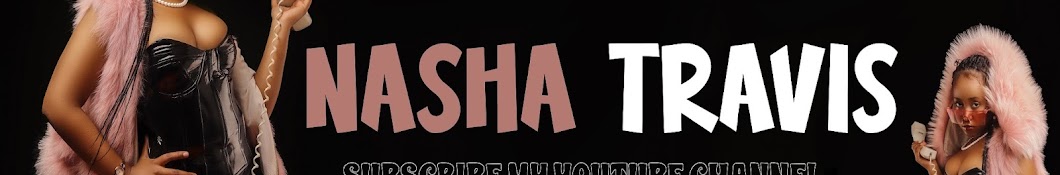 NASHA TRAVIS  Banner