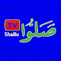 SHALLU TV