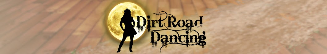 Dirt Road Dancing Banner