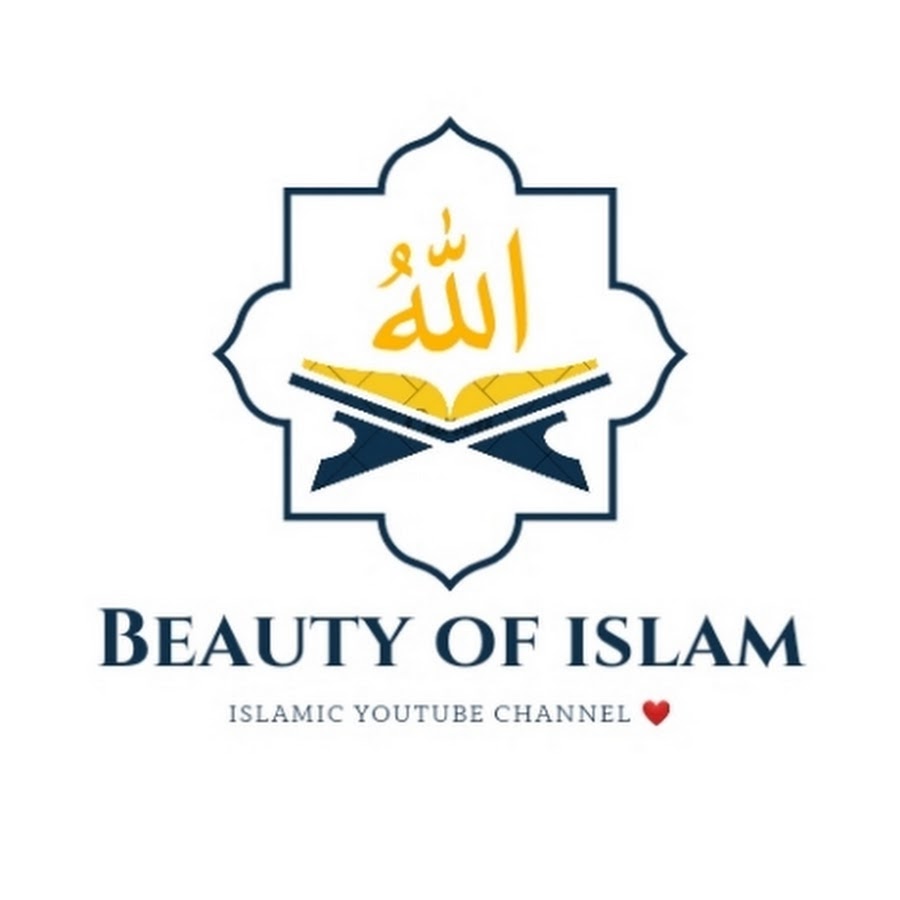 Beauty Of Islam - YouTube Beauty Of Islam 