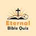 Eternal Bible Quizzes