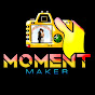 Moment Maker