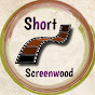 Short Screenwood