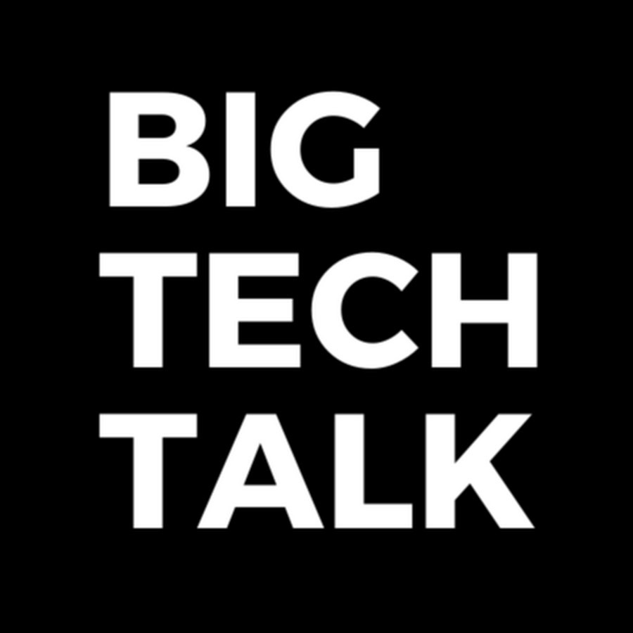 Big Tech Talk