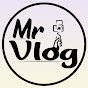 MR. VLOG