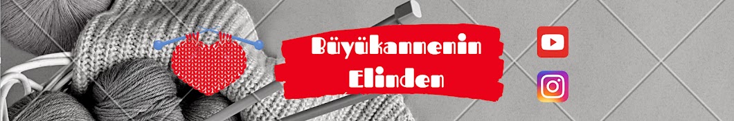 Büyükannenin Elinden