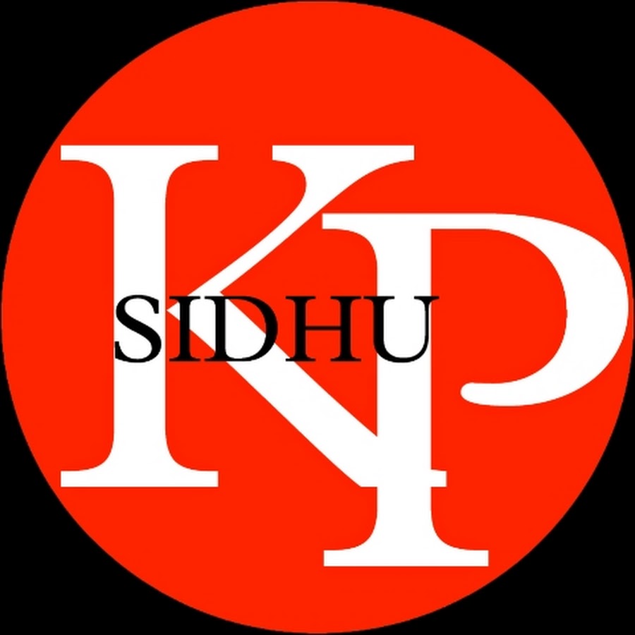 K P SIDHU ਕੇ ਪੀ ਸਿੱਧੂ