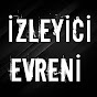 İZLEYİCİ EVRENİ