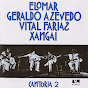 Elomar, Geraldo Azevedo, Vital Farias e Xangai - Topic