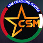 CSM coaching center 