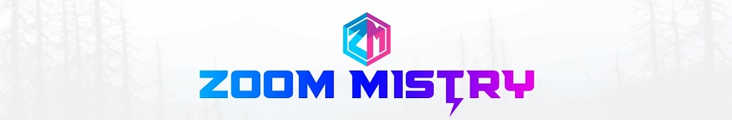 Zoom Mistry Banner