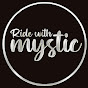 Ride with Mystic