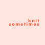 knit sometimes