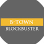 B-Town Blockbuster