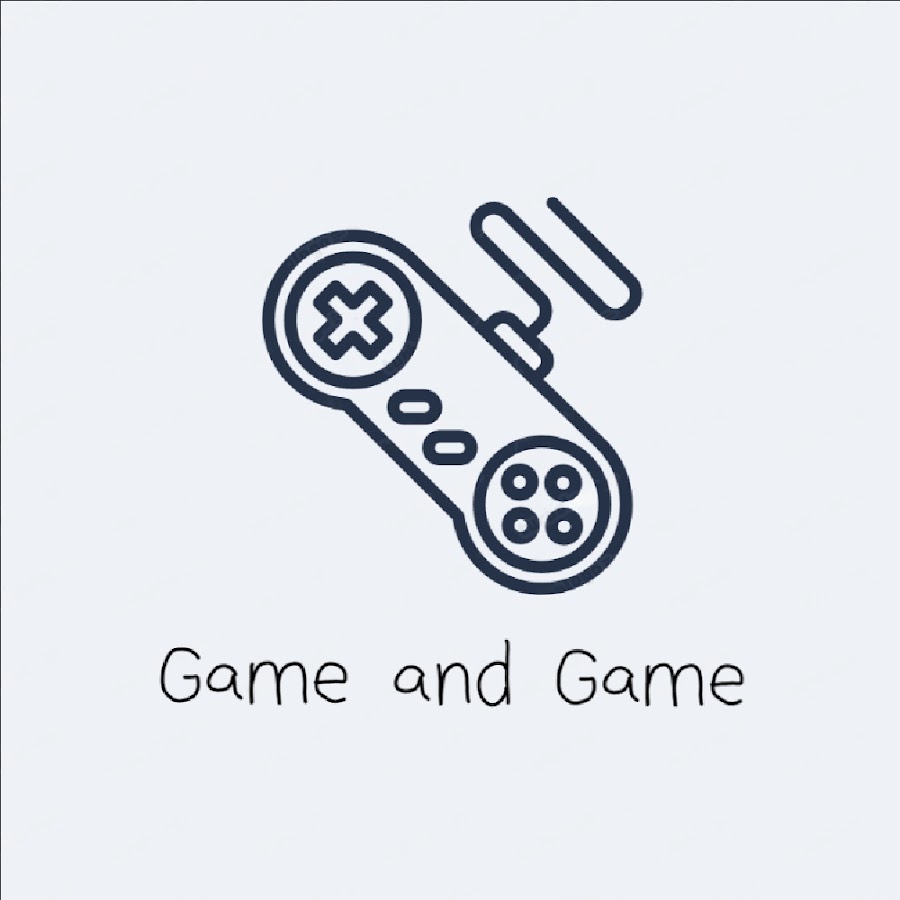 Game And Game Youtube