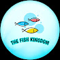 The Fish Kingdom