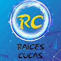 RAÍCES CUCAS