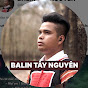 BALIN TÂY NGUYÊN